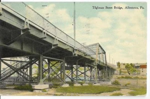 TILGHMAN STREET BRIDGE ~ ALLENTOWN, PA - PM 1910 - Imagen 1 de 1
