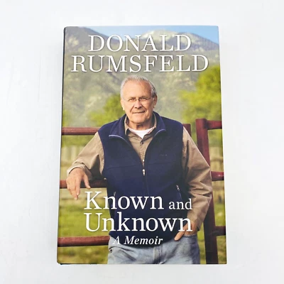 SIGNED Known and Unknown Donald Rumsfeld 2011 Hardcover Dust Jacket 1st/1st - Image 1 of 4