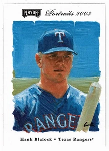 Hank Blalock - Texas Rangers (MLB) 2003 Playoff Portrait Baseball # 116 Mint - Picture 1 of 1