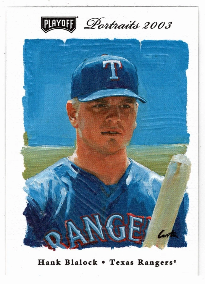 Hank Blalock - Texas Rangers (MLB) 2003 Playoff Portrait Baseball # 116 Mint - Image 1 of 1