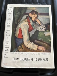The History of Modern Painting from Baudelaire to Bonnard - Van Gogh, Renoir - Picture 1 of 9