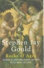 Rocks Of Ages: Science and Religion in the Ful... by Gould, Stephen Jay Hardback