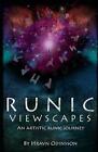 Runic Viewscapes: An Artistic Runic Journey by Hravn Odinsson Paperback Book