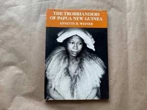 The Trobrianders of Papua New Guinea by Annette B. Weiner Paperback Book - Picture 1 of 13