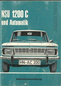 NSU 1200 C und Automatic Betriebsanleitung 1971 Bedienungsanleitung Bordbuch BA - Picture 1 of 7