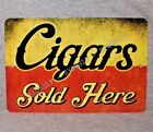 Metal Sign CIGARS Sold Here tobacco smoker cigar smoke shop smoking store box