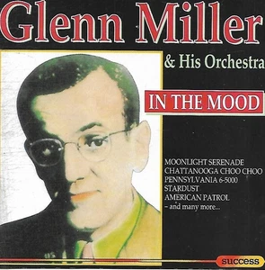 Glenn Miller And His Orchestra - In The Mood (1995 CD Album) - Imagen 1 de 2