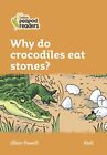 Stufe 4 – Warum fressen Krokodile Steine? (Collins Peapod Readers) Jillian Powell
