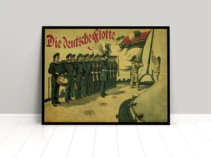 Poster 1. Weltkrieg Die deutsche Flotte / Plakat/ Kaiserliche Marine Propaganda - Picture 1 of 4