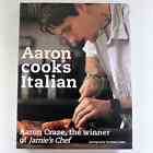 Aaron Cooks Italian By Aaron Craze (Hardcover, 2008) Cookbook Recipe Book