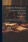Pennell - Joseph Pennell's Liberty-Loan Poster  A Text-Book For Artist - J555z