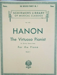 Schirmers Biblioteca de Clásicos Musicales Hanon El Virtuoso Pianista Piano Libro 1 - Imagen 1 de 2
