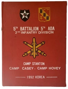 1992 U.S. ARMY 5th BATTALION 5TH ADA YEARBOOK CAMP STANTON CASEY HOVEY KOREA - Picture 1 of 6