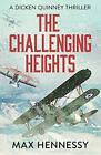 The Challenging Heights (RAF Trilogy) by Max Hennessy Book The Cheap Fast Free