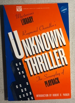 Raymond Chandler's UNKNOWN THRILLER (1987) Mysterious Press softcover book 1st - Image 1 of 3
