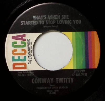 CONWAY TWITTY THAT'S WHEN SHE STARTED TO STOP LOVING YOU/I'LL... VINYL 45 56-106 Foto 1 de 3