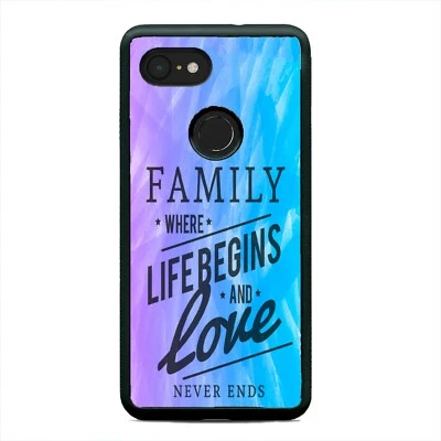 Mom Dad Kids Life Quote Family Love Ones Case Cover For Google Pixel 3 3XL 2XL - Image 1 of 4