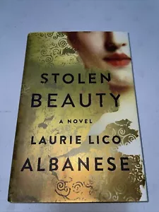 Stolen Beauty Laurie Lico Albanese Hardcover W/Dust Jacket - Imagen 1 de 6