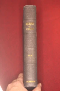 History of Ohio Books Volume IV By Galbreath (1925) - Picture 1 of 5