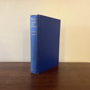 Raiders of the Deep By Lowell Thomas 1928 FIRST EDITION - Picture 1 of 8