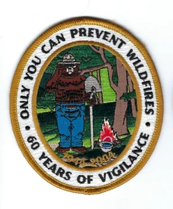 Smokey the Bear Only You Can Prevent Wildfires / 60 Years of Vigilance patch NEW - Picture 1 of 1