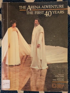 The Arena Adventure The First 40 Years Arena Stage Washington DC Book OOP - Picture 1 of 5