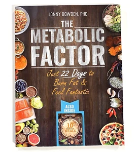 The Metabolic Factor Just 22 Days to Burn Fat & Feel Fantastic Recipes Paperback - Picture 1 of 13