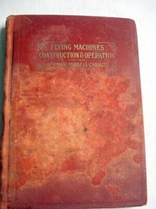 Flying Machines Construction and Operation 1910 HC Jackman, Russell, and Chanute - Picture 1 of 7