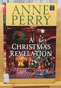 A Christmas Revelation by Anne Perry (2018, Hardcover) LARGE PRINT - Ex-Library - Picture 1 of 12