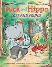 Duck And Hippo Lost And Found By Jonathan London (English) Hardcover Book