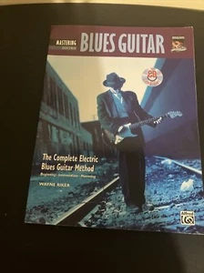 MASTERING ELECTRIC BLUES GUITAR  LESSON MUSIC BOOK - Picture 1 of 5