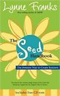 The Seed Handbook : The Feminine Way To Create Business Franks, Lynne
