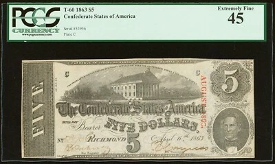 1863 $5 Confederate States of America T-60 - PCGS 45 - LOOKS BETTER! - Image 1 of 2