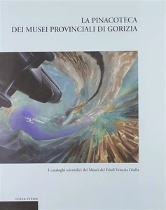 La Pinacoteca Dei Musei Provinciali Di Gorizia A. Delneri, R. Sgubin Terra Fer - Imagen 1 de 1