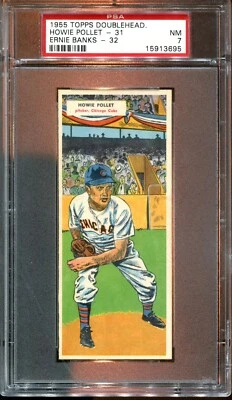 1955 Topps Doubleheaders Howie Pollet - 31 Ernie Banks 32 PSA 7 - Image 1 of 2
