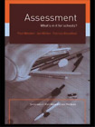 Assessment: Whats In It For Schools?, Broadfoot, Patricia & Weeden, Paul & Winte