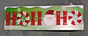 Ho Ho Santa Ho Up Innenschild 19 x 5 Zoll - Bild 1 von 1