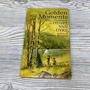 Golden Moments: Treasures of Inspiration by Henry Van Dyke, Hallmark Edition HC - Picture 1 of 6
