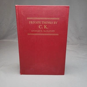 Private Thinks by CK Charles Kenny McClatchy 1936 HC Scribner Sacramento Bee CA - Imagen 1 de 20
