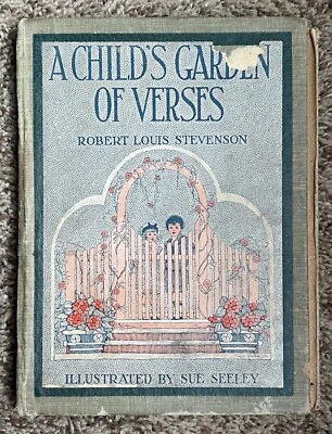 A Child's Garden of Verses Robert Louis Stevenson ‘24 Illus Sue Seeley. Whitman - Image 1 of 4