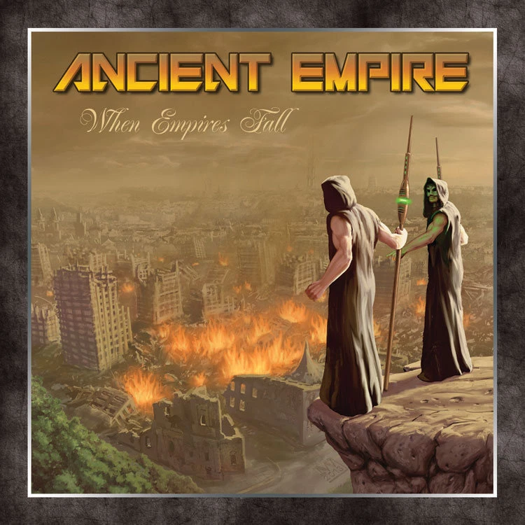 ANCIENT EMPIRE - When Empires Fall (NEW*RERELEASE + BONUS TR*US METAL*ICED EARTH