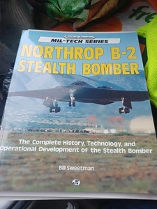 Northrop B-2 Stealth Bomber by Bill Sweetman (1992, Trade Paperback) - Bild 1 von 1