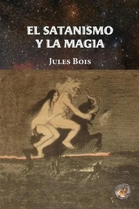 El satanismo y la magia by Antiqua Sapientia Paperback Book - Imagen 1 de 1
