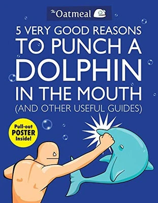 5 Very Good Reasons to Punch a Dolphin in the Mou... by Inman, Matthew Paperback - Image 1 of 2