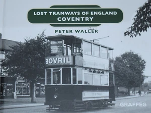COVENTRY LOST TRAMWAYS Tram History Photographs NEW West Midland Routes Vehicles - Picture 1 of 1