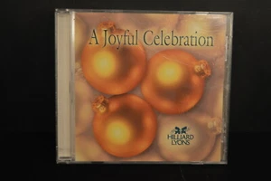 HILLIARD LYONS "A JOYFUL CELEBRATION" CD Christmas holiday MUSIC 10 songs - Picture 1 of 6