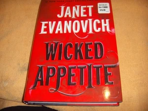 JANET EVANOVICH ( WICKED APPETITE ) 1st EDITION NEW DCDJ - Picture 1 of 2