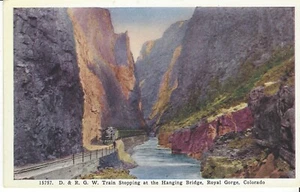 POSTAL DE FERROCARRIL ROYAL GORGE, D. & R. G. CON PARADA DE TREN EN PUENTE COLGANTE - Imagen 1 de 2