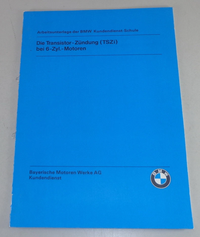 Schulungsunterlage Seminario BMW 6er E24 / 7er E23 Transistor Encendido Tszi V. - Imagen 1 de 1