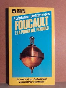 Foucault e la storia del pendolo - deligeorges - 1° ed. tascabili bompiani 1990 - Picture 1 of 1